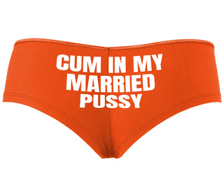Cum In My Married Pussy - Orange Boyshort