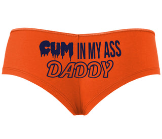 Cum In My Ass Daddy - Orange Boyshort