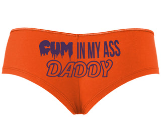 Cum In My Ass Daddy - Orange Boyshort