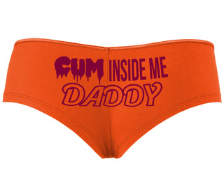 Cum Inside Me Daddy - Orange Boyshort