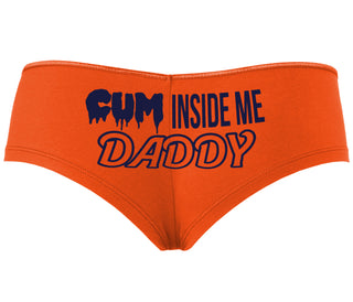 Cum Inside Me Daddy - Orange Boyshort