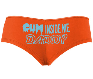 Cum Inside Me Daddy - Orange Boyshort