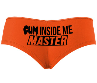 Cum Inside Me Master - Orange Boyshort