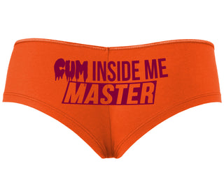 Cum Inside Me Master - Orange Boyshort