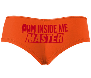 Cum Inside Me Master - Orange Boyshort