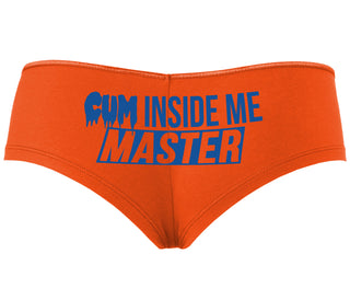 Cum Inside Me Master - Orange Boyshort