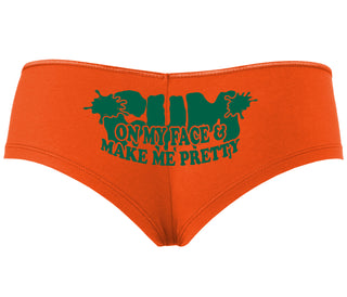 Cum On My Face And Make Me Pretty - Orange Boyshort
