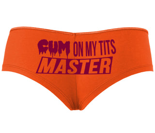 Cum On My Tits Master - Orange Boyshort
