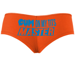 Cum On My Tits Master - Orange Boyshort
