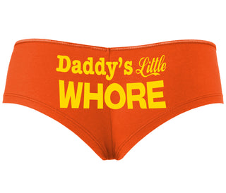 Daddys Little Whore - Orange Boyshort