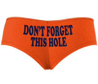 Don’t Forget This Hole - Orange Boyshort