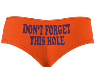 Don’t Forget This Hole - Orange Boyshort