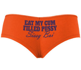 Eat My Cum Filled Pussy Sissy Boi - Orange Boyshort