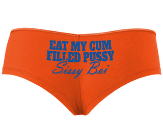 Eat My Cum Filled Pussy Sissy Boi - Orange Boyshort