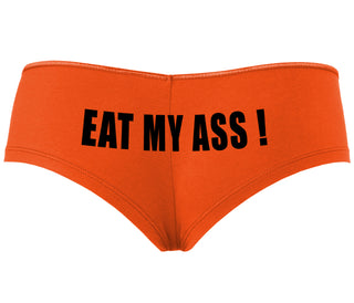 Eat My Ass - Orange Boyshort