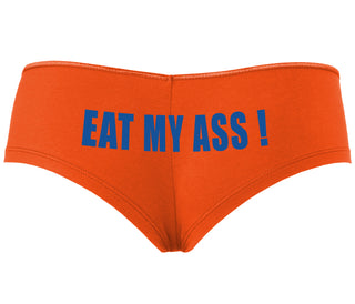 Eat My Ass - Orange Boyshort