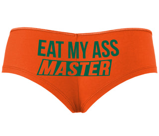 Eat My Ass Master - Orange Boyshort