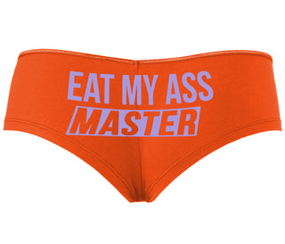 Eat My Ass Master - Orange Boyshort