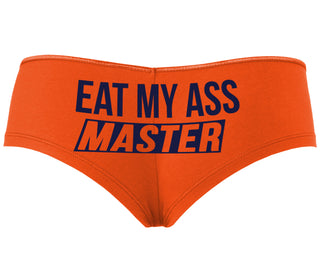 Eat My Ass Master - Orange Boyshort