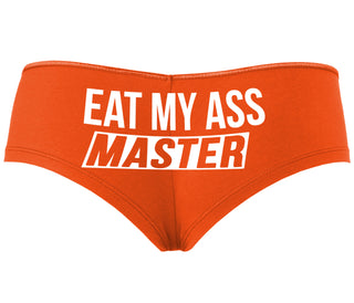 Eat My Ass Master - Orange Boyshort