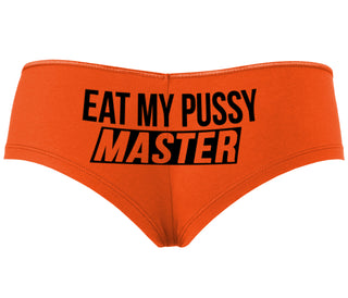 Eat My Pussy Master - Orange Boyshort