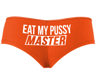 Eat My Pussy Master - Orange Boyshort