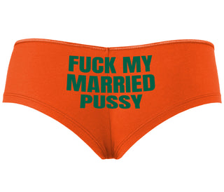 Fuck My Married Pussy - Orange Boyshort