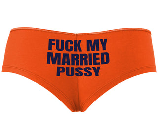 Fuck My Married Pussy - Orange Boyshort