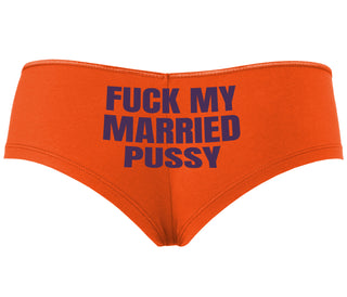 Fuck My Married Pussy - Orange Boyshort