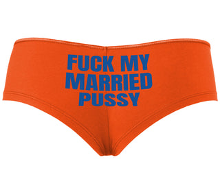 Fuck My Married Pussy - Orange Boyshort