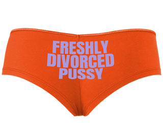 Freshly Divorced Pussy - Orange Boyshort