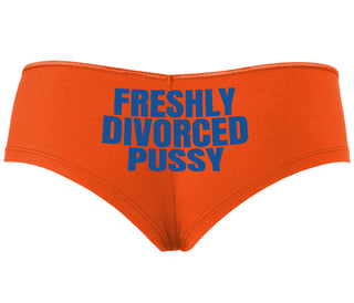 Freshly Divorced Pussy - Orange Boyshort