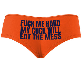 Fuck Me Hard Cuck Will Eat The Mess - Orange Boyshort