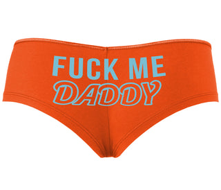 Fuck Me Daddy - Orange Boyshort