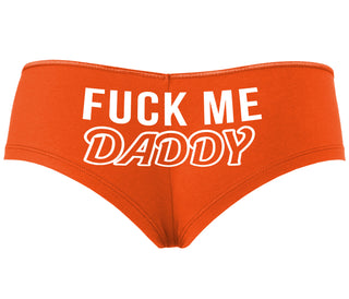 Fuck Me Daddy - Orange Boyshort