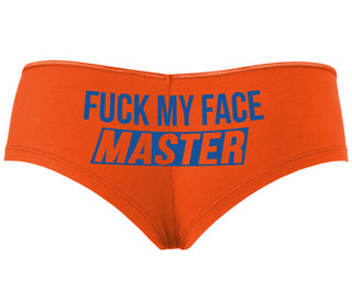 Fuck My Face Master - Orange Boyshort