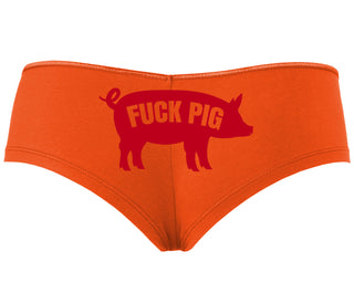 Fuck Pig - Orange Boyshort