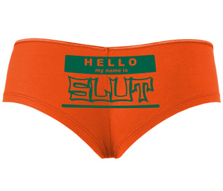 Hello My Name Is Slut - Orange Boyshort
