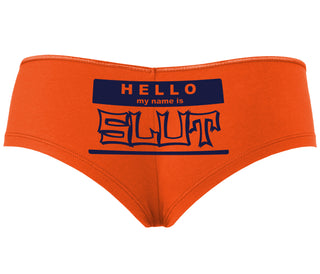 Hello My Name Is Slut - Orange Boyshort