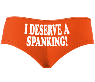 I Deserve A Spanking - Orange Boyshort