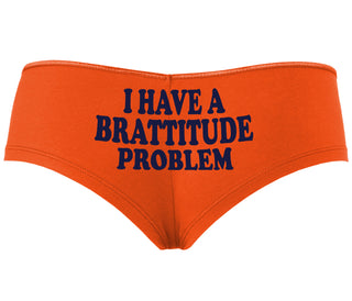 I Have A Brattitude Problem - Orange Boyshort