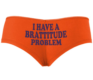 I Have A Brattitude Problem - Orange Boyshort