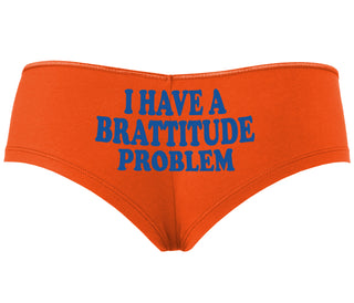 I Have A Brattitude Problem - Orange Boyshort