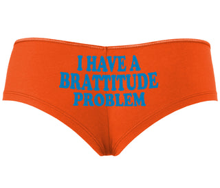 I Have A Brattitude Problem - Orange Boyshort