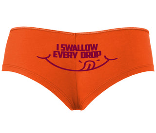 I Swallow Every Drop - Orange Boyshort
