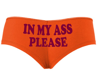 In My Ass Please - Orange Boyshort