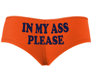 In My Ass Please - Orange Boyshort