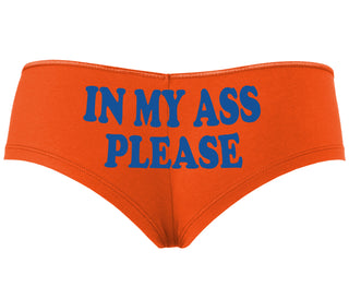 In My Ass Please - Orange Boyshort