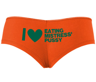 I Love Eating Mistress's Pussy - Orange Boyshort