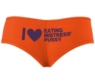 I Love Eating Mistress's Pussy - Orange Boyshort